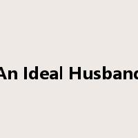 An Ideal Husband是什么意思