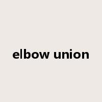 elbow union是什么意思