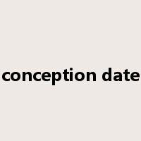 conception date是什么意思