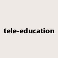 tele-education是什么意思