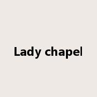 Lady chapel是什么意思