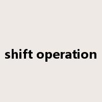 shift operation是什么意思