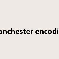 Manchester encoding是什么意思