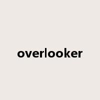 overlooker是什么意思