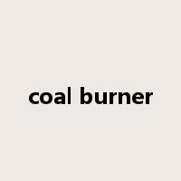 coal burner是什么意思