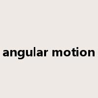 angular motion是什么意思