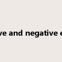 positive and negative effects是什么意思
