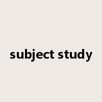 subject study是什么意思