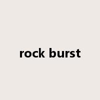 rock burst是什么意思