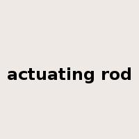 actuating rod是什么意思
