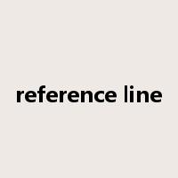 reference line是什么意思
