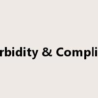 Comorbidity & Complication是什么意思