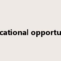 educational opportunity是什么意思