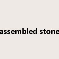 assembled stone是什么意思