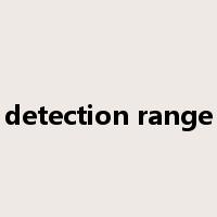 detection range是什么意思