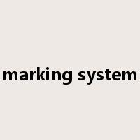 marking system是什么意思
