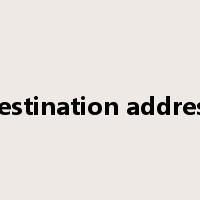 destination address是什么意思