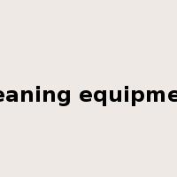 cleaning equipment是什么意思