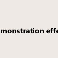 demonstration effect是什么意思
