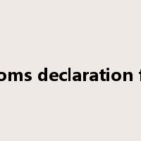 customs declaration form是什么意思
