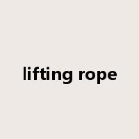 lifting rope是什么意思