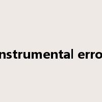 instrumental error是什么意思