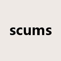 scums是什么意思