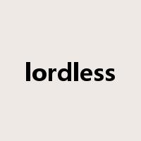 lordless是什么意思