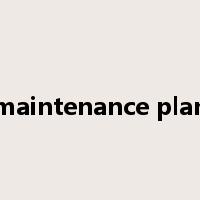 maintenance plan是什么意思