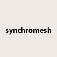 synchromesh是什么意思