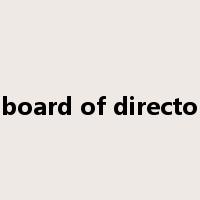a board of directors是什么意思