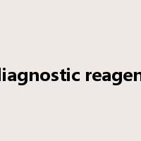 diagnostic reagent是什么意思