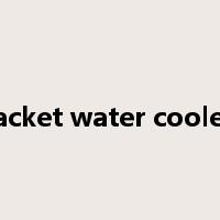 jacket water cooler是什么意思