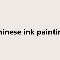 Chinese ink painting是什么意思