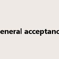 general acceptance是什么意思