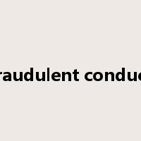 fraudulent conduct是什么意思