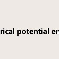 electrical potential energy是什么意思