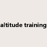 altitude training是什么意思