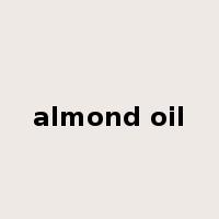 almond oil是什么意思