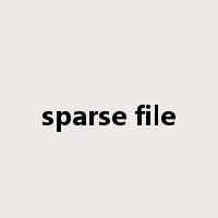 sparse file是什么意思