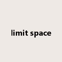 limit space是什么意思