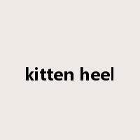 kitten heel是什么意思