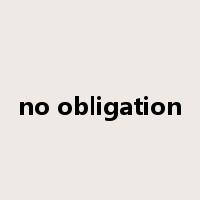 no obligation是什么意思