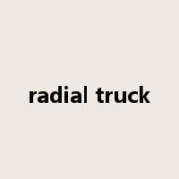 radial truck是什么意思