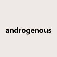 androgenous是什么意思