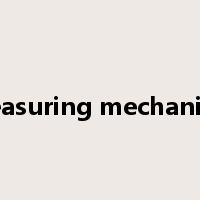 measuring mechanism是什么意思