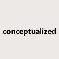 conceptualized是什么意思