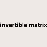 invertible matrix是什么意思
