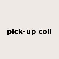 pick-up coil是什么意思
