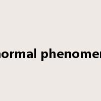abnormal phenomenon是什么意思